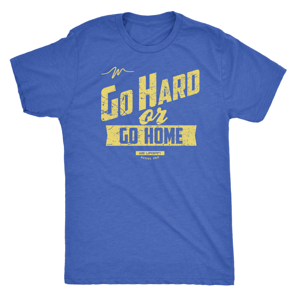 WU Go Hard or Go Home training day Men's Triblend - WeUrbanbrand