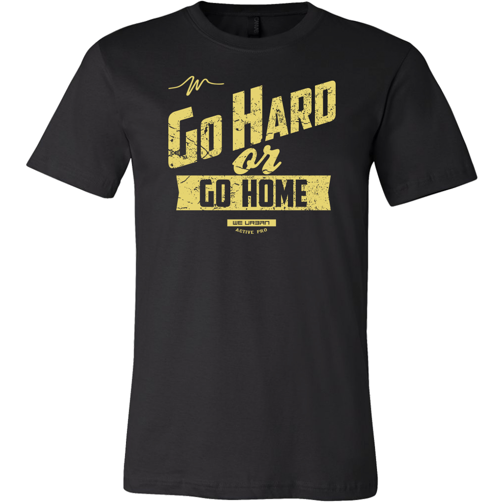 WU Go Hard or Go Home training day t-shirt - WeUrbanbrand